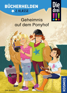 Erstlesebuch Pferde, Die drei !!!, Geheimnis auf dem Ponyhof, ab Klasse 2