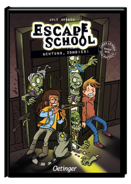 Escape School, Achtung Zombies. Erstlesebuch mit Escape-Rätseln