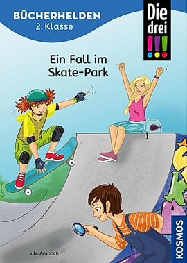 Ein Fall im Skate-Park - Die drei !!! Bücherhelden, ein Erstlesebuch ab Klasse zwei mit Rätsel und Lesespielen
